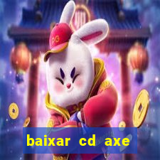 baixar cd axe bahia 2000 gratis